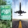 Parandur Airport Land Work Speeds Up, Says Baalu