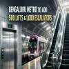 Bengaluru Metro to Add 500 Lifts and 1,000 Escalators