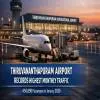 Thiruvananthapuram Airport Records Highest Monthly Traffic