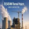 India Has 39,545 MW Thermal Projects Under Construction