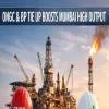 ONGC and BP Tie Up Boosts Mumbai High Output