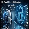 Uttar Pradesh Bets On Artificial Intelligence And Cyber Security