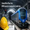 Chennai Metro Phase Two: CMRS Inspection Commenced For Corridor Four