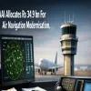 AAI Allocates Rs 34.9 bn For Air Navigation Modernisation