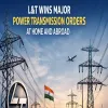 L&T Wins Major Power Transmission Orders At Home And Abroad