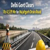 Delhi Government Clears Rs 4,539 Million for Najafgarh Drain Road
