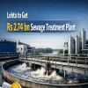 Lohta To Get Rs 2.74 bn Sewage Treatment Plant