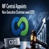MF Central Appoints Non Executive Chairman And CEO