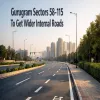 Gurugram Sectors 58-115 To Get Wider Internal Roads