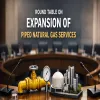 Roundtable on Expansion of Piped Natural Gas Services