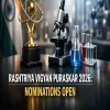 Government Opens Nominations For Rashtriya Vigyan Puraskar 2026