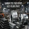 Sambhv Steel Tubes Reports Sales Volume Update