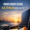 Premier Energies Secures Rs 25,770 million Orders in Q4 FY26