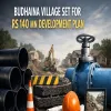 Budhaina Village Set For Rs 140 mn Development Plan