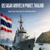 IOS Sagar Arrives At Phuket, Thailand