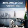 Integrated Commerce Hub To Co-locate 46 Organisations in Mumbai