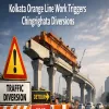 Kolkata Orange Line Work Triggers Chingrighata Diversions