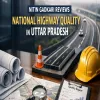 Nitin Gadkari Reviews National Highway Quality in Uttar Pradesh