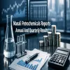 Manali Petrochemicals Reports Annual And Quarterly Results