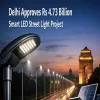 Delhi Approves Rs 4.73 bn Smart LED Street Light Project