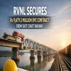 RVNL Secures Rs 9,679.3 Million EPC Contract From East Coast Railway