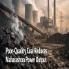 Poor-Quality Coal Reduces Maharashtra Power Output