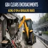 GBA Clears Encroachments Along 47 km of Bengaluru Roads