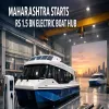 Maharashtra Starts Rs 1.5 bn Electric Boat Hub