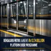Bengaluru Metro Launches Rs 12.74 Billion Platform Door Programme