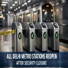All Delhi Metro Stations Reopen After Security Closure