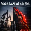 Vedanta Oil Shares Fall Nearly Six Per Cent After Q1 Profit