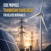CERC Proposes Transmission Charge Relief For Delayed Renewables
