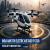 India Seeks Electric Air Taxis By 2028 With Testing Next Year
