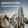 CarbonStrong Raises Rs 125 Million To Scale Low Carbon Cement Tech