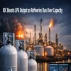 IOC Boosts LPG Output As Refineries Run Over Capacity
