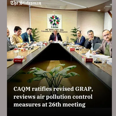 CAQM Reviews Air Quality Measures, GRAP And Enforcement
