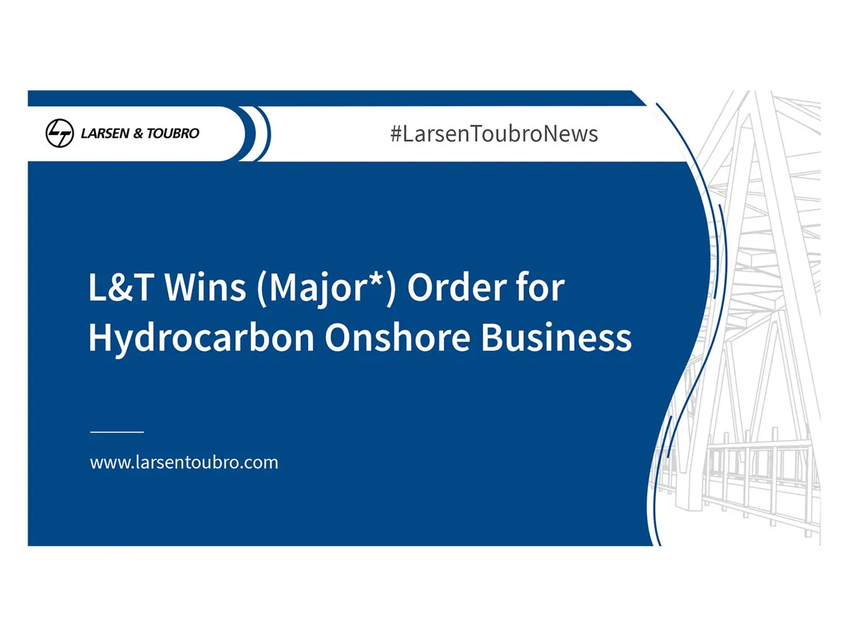 L&T Wins Major BPCL Petrochemical Project at Bina