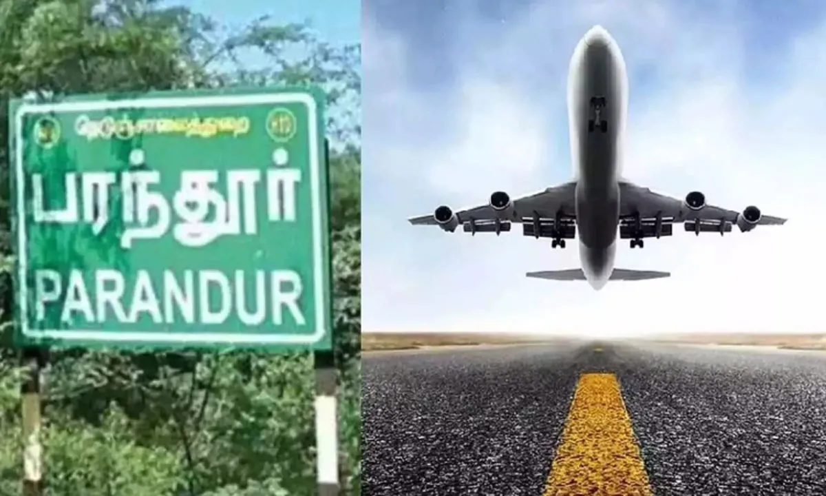 Parandur Airport Land Work Speeds Up, Says Baalu