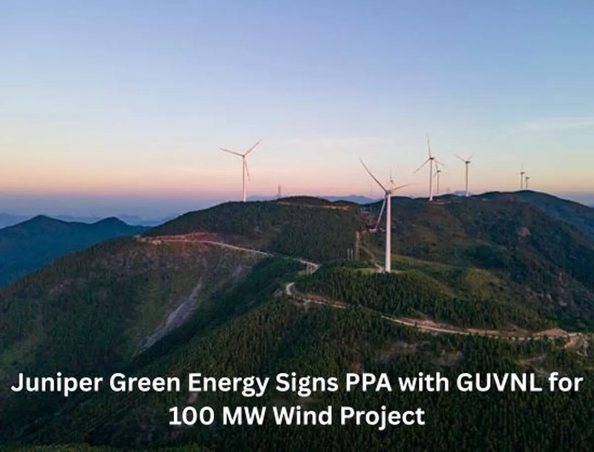 Juniper Green Energy Signs 100 MW PPA with GUVNL in Gujarat