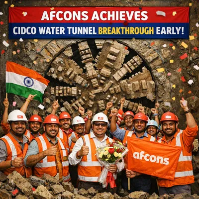 Afcons Achieves CIDCO Water Tunnel Breakthrough Early