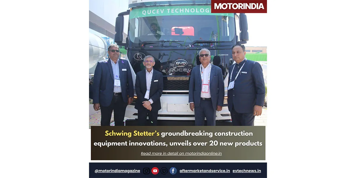 Schwing Stetter Unveils 20+ India-First Machines At EXCON
