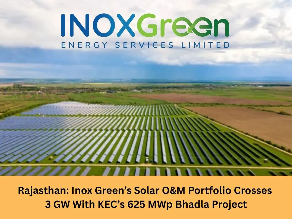 Inox Green Wins O&M Contract for 625 MWp Bhadla Solar