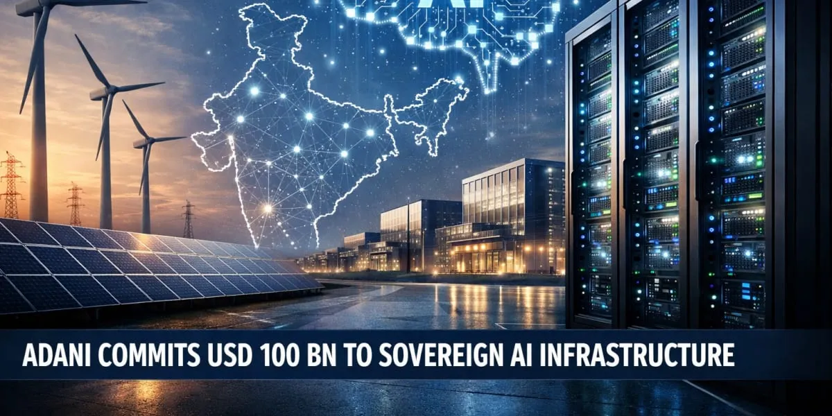 Adani Commits USD 100 bn To Sovereign AI Infrastructure
