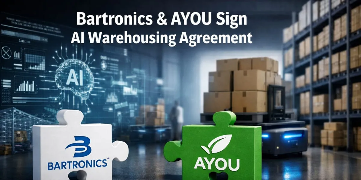 Bartronics Signs Agreement With AYOU To Roll Out AI Warehousing