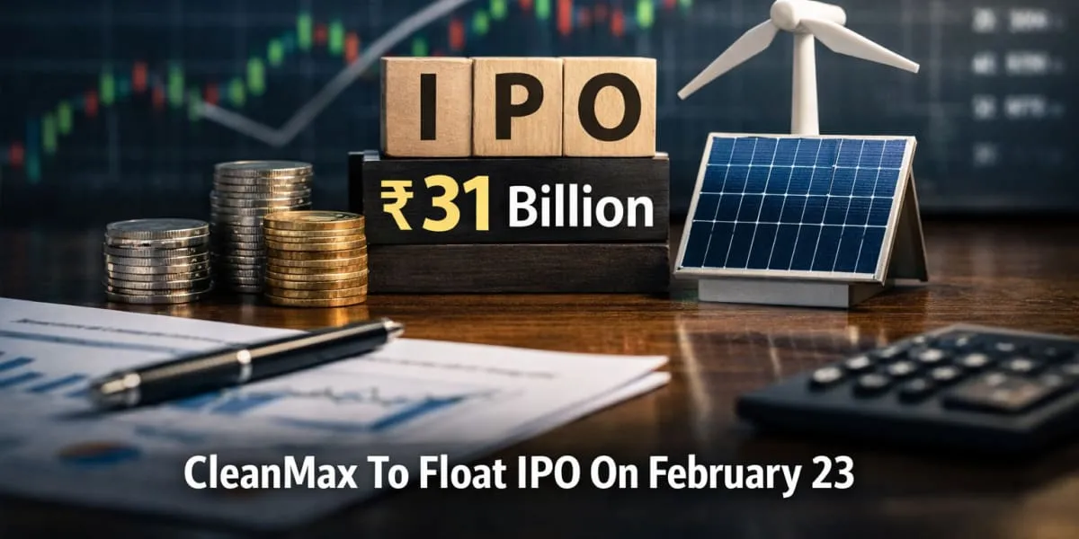 CleanMax To Float Rs 31 Billion IPO On February 23