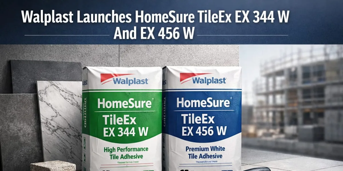 Walplast Launches HomeSure TileEx EX 344 W And EX 456 W
