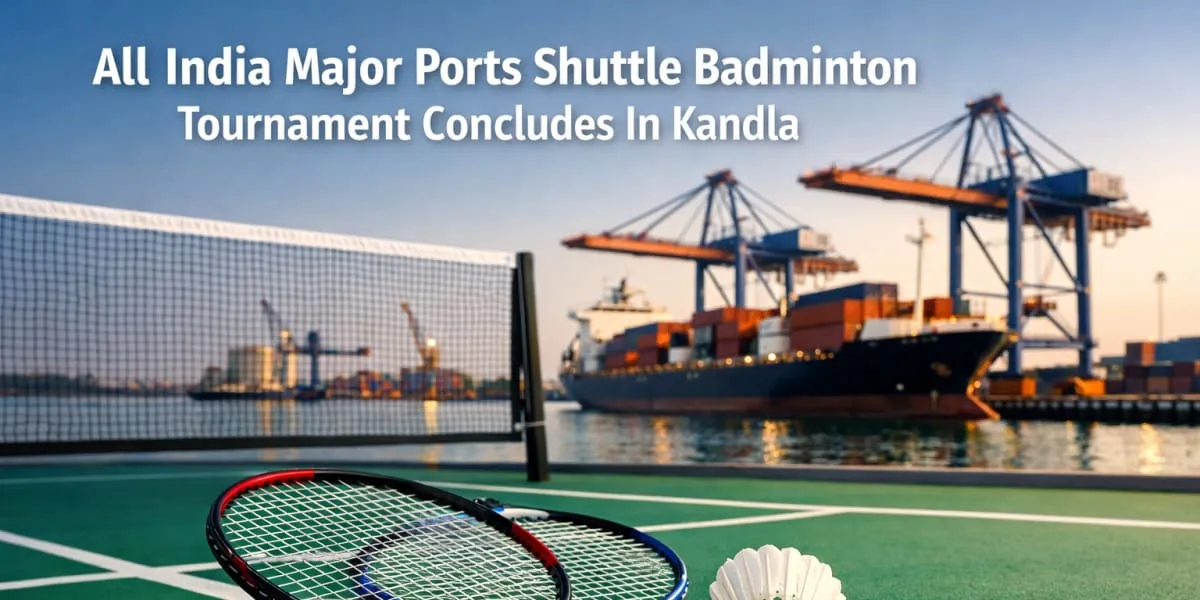All India Major Ports Shuttle Badminton Tournament Concludes In Kandla