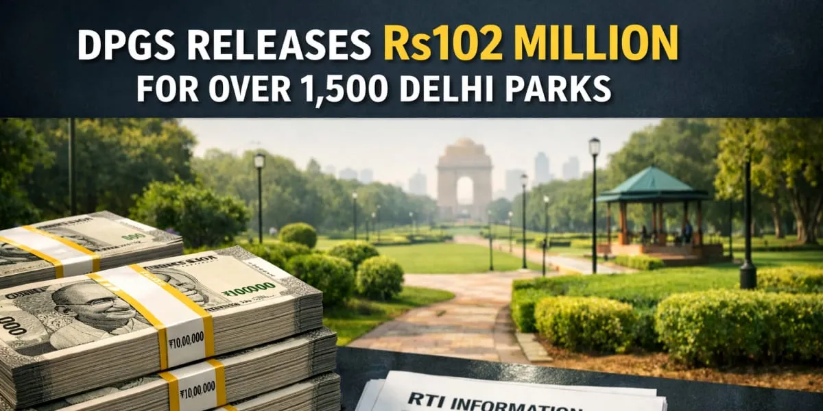 DPGS Releases Rs102 Million For Over 1,500 Delhi Parks