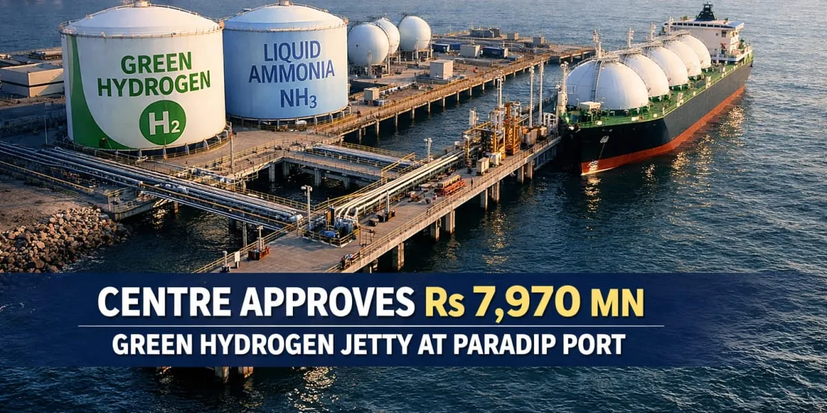Centre Approves Rs 7,970 Million Green Hydrogen Jetty At Paradip Port