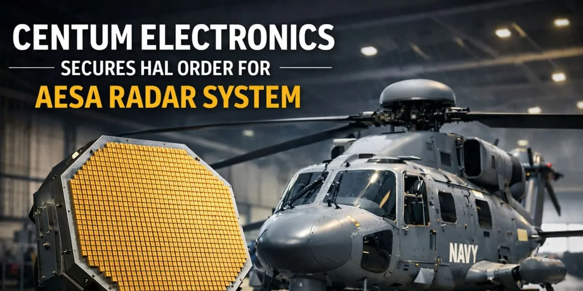 Centum Electronics Secures HAL Order For AESA Radar System